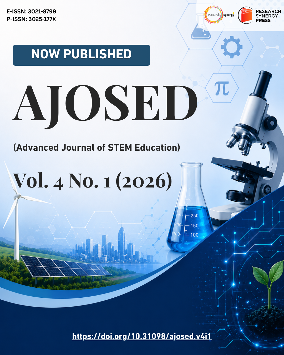 					View Vol. 4 No. 1 (2026): Advanced Journal of STEM Education (AJOSED)
				
